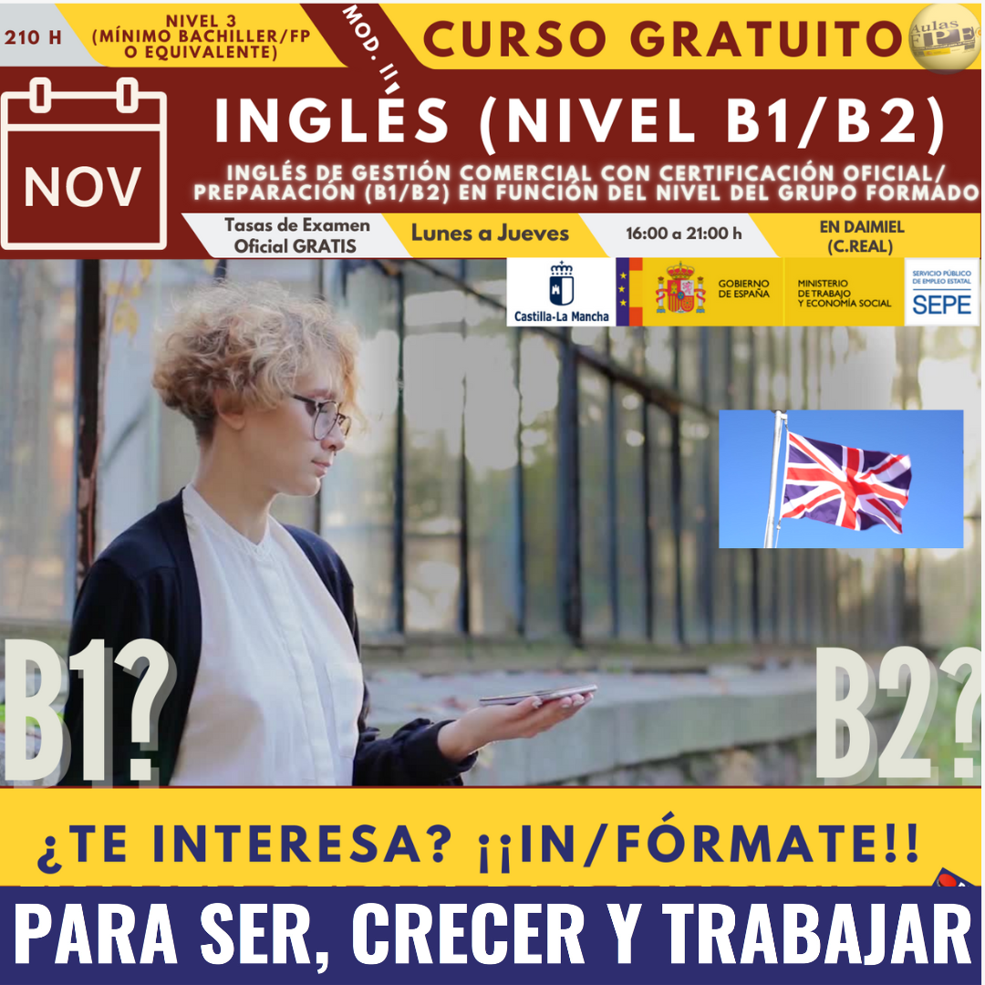 Curso de INGLÉS B1 con Certificación oficial gratuita (Adaptado a la ...