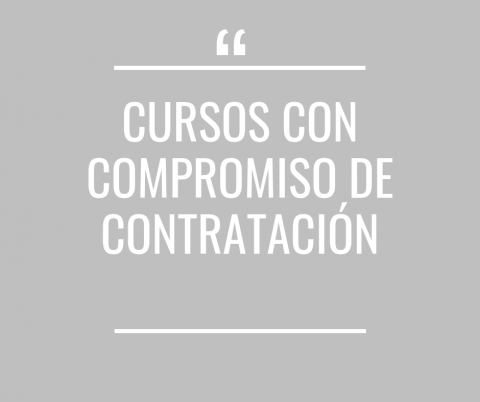 CURSOS CON COMPROMISO DE CONTRATACIÓN - Cerrado