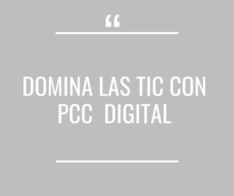 Domina las TIC con PCC Digital - Cerrado